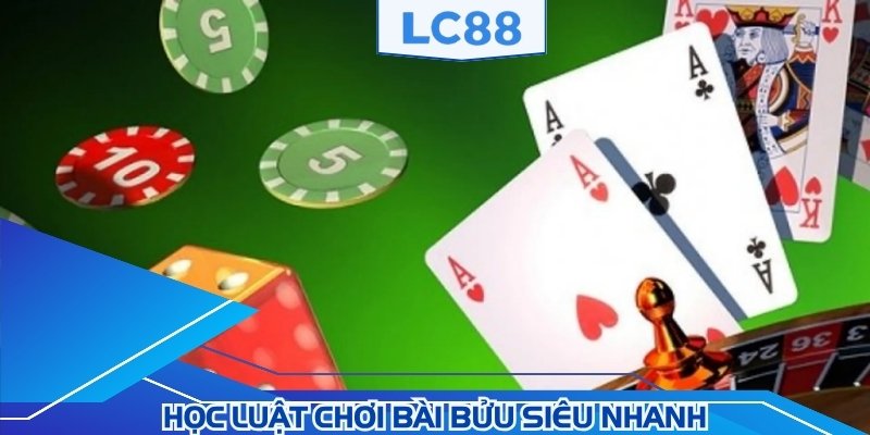 Học luật chơi Bài bửu siêu nhanh, tân binh cũng thắng lớn