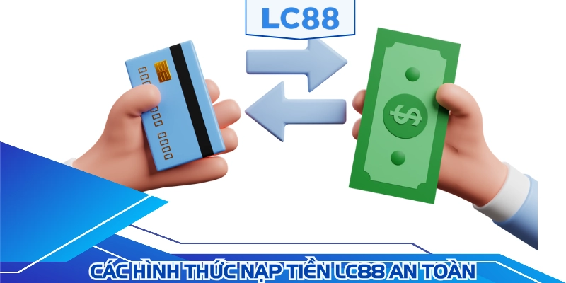 Điền thông tin chính xác vào form rút tiền LC88