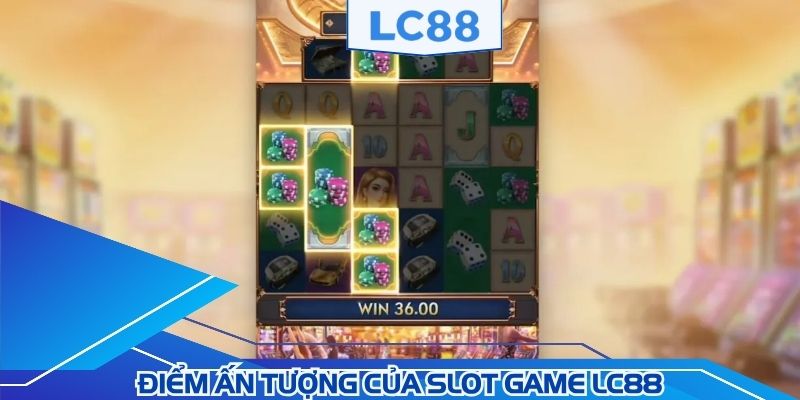 Điểm ấn tượng của slot game LC88